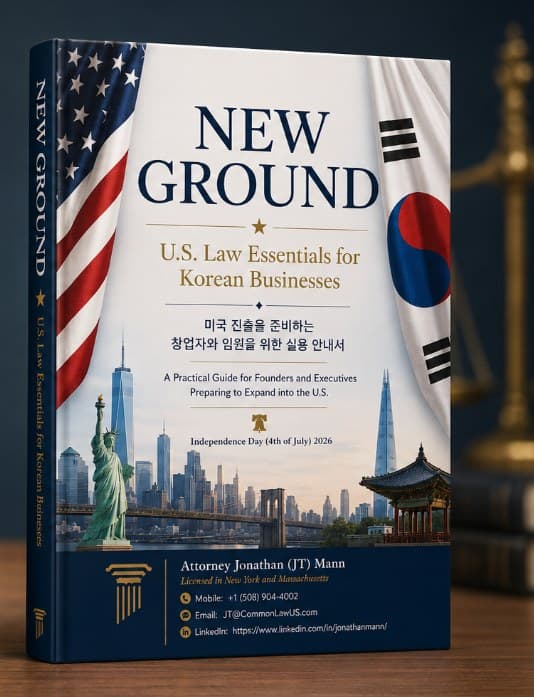 New Ground: U.S. Law Essentials for Korean Businesses cover